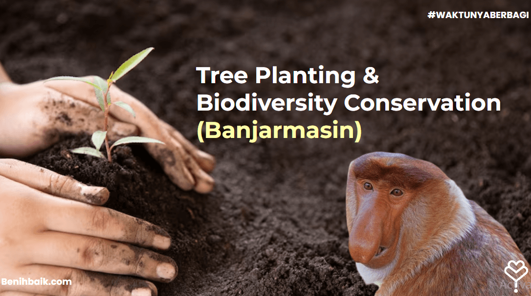 Tanam Pohon & Biodiversity Conservation